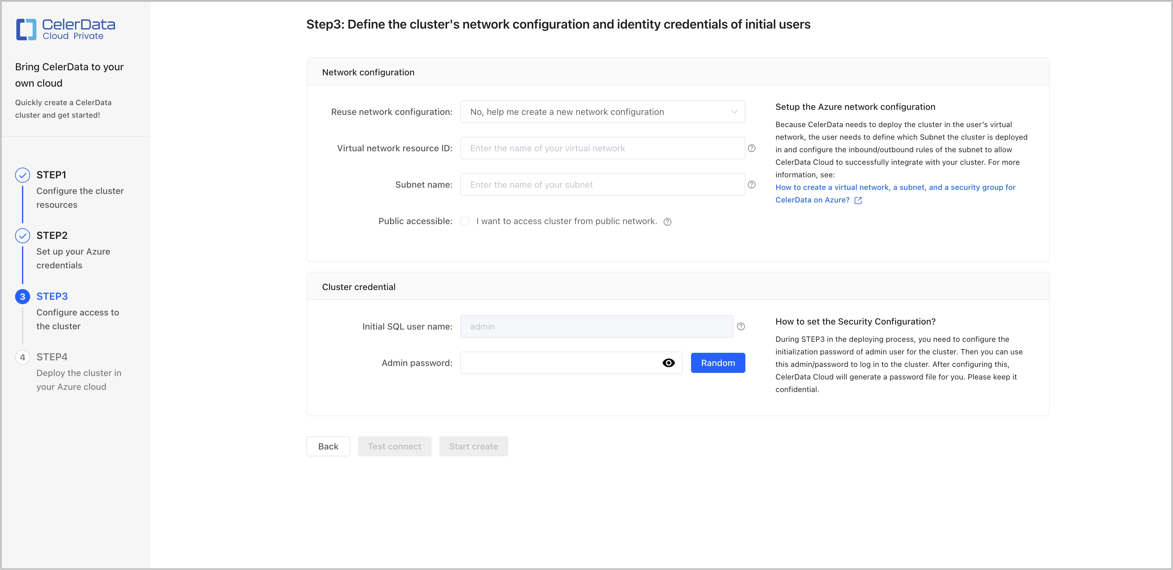 STEP 3: Configure access to the cluster